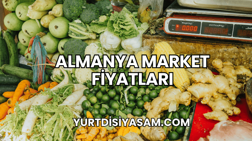 Almanya Market Fiyatları