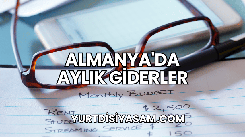 Almanya'da Aylık Giderler