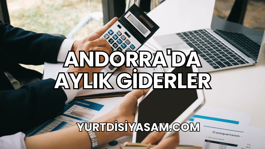 Andorra'da Aylık Giderler