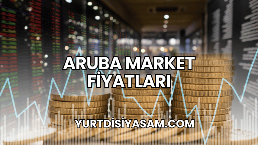 Aruba Market Fiyatları