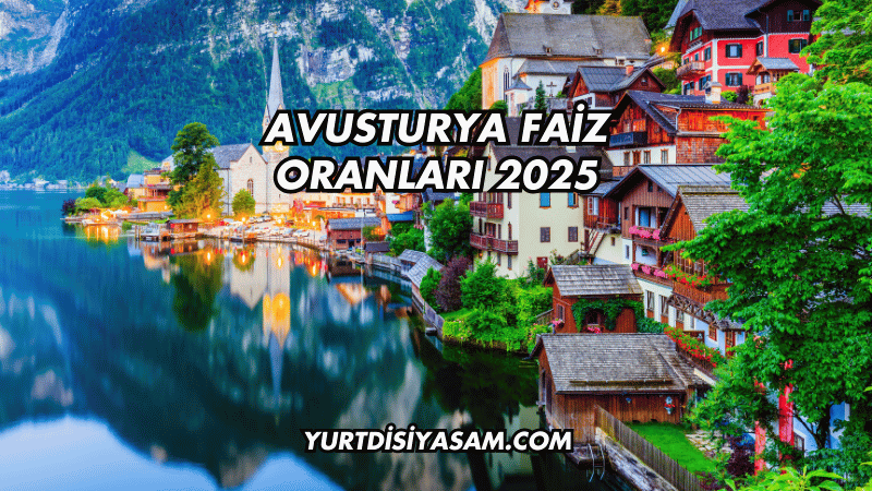 Avusturya Faiz Oranları 2025