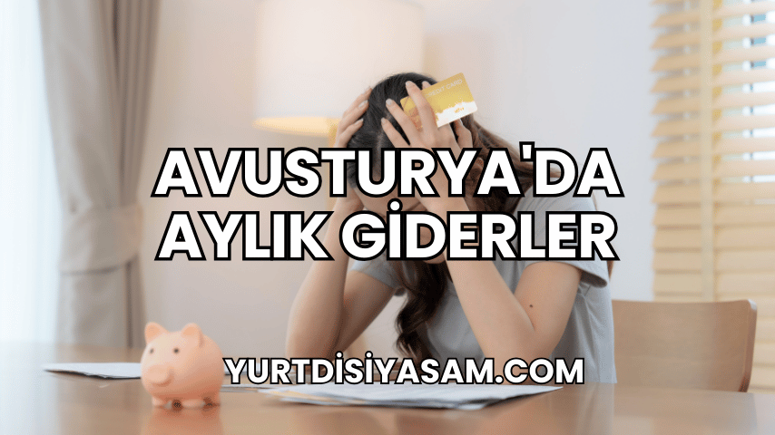 Avusturya'da Aylık Giderler