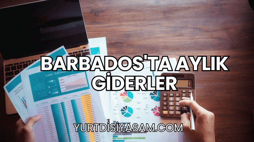 Barbados'ta Aylık Giderler