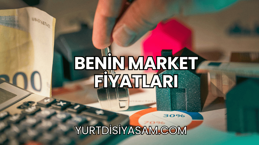 Benin Market Fiyatları