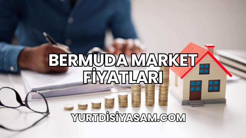 Bermuda Market Fiyatları