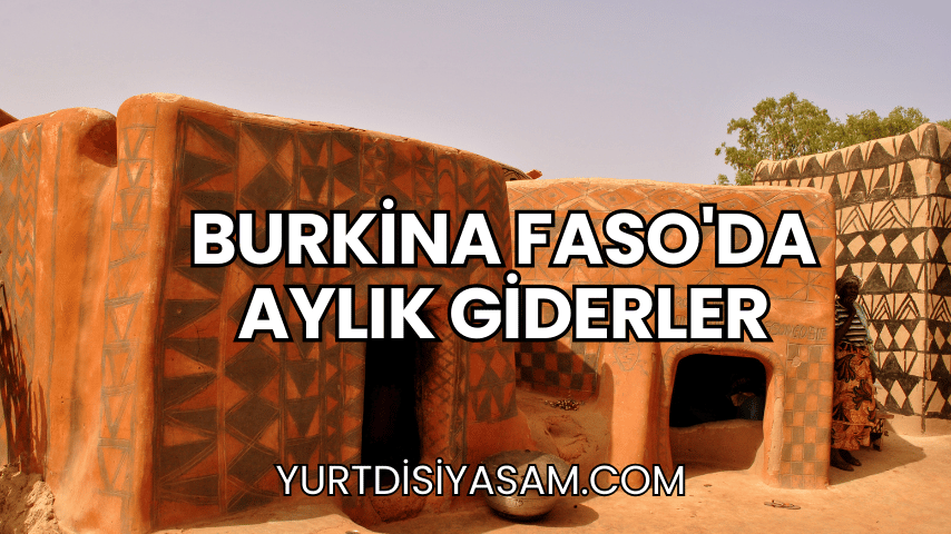 Burkina Faso'da Aylık Giderler