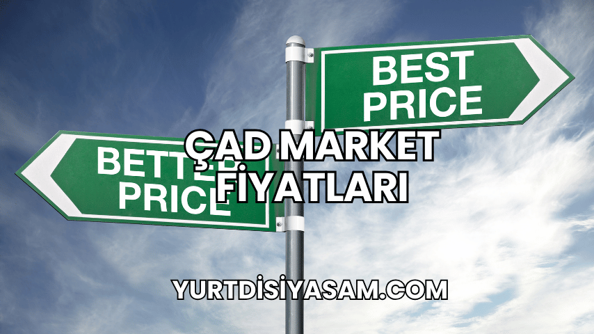 Çad Market Fiyatları