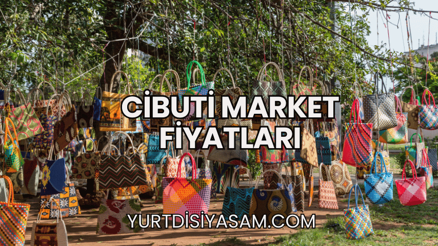 Cibuti Market Fiyatları