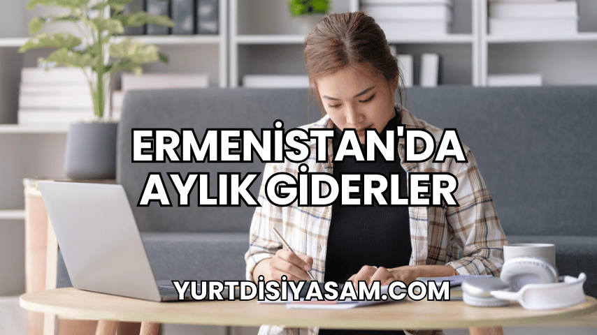 Ermenistan'da Aylık Giderler