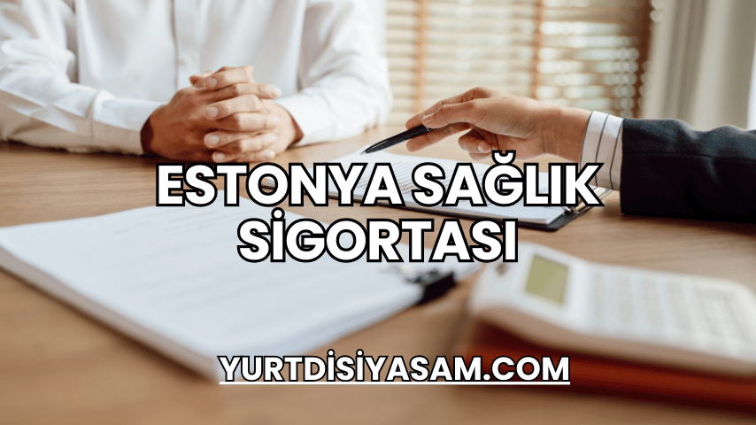 Estonya Sağlık Sigortası