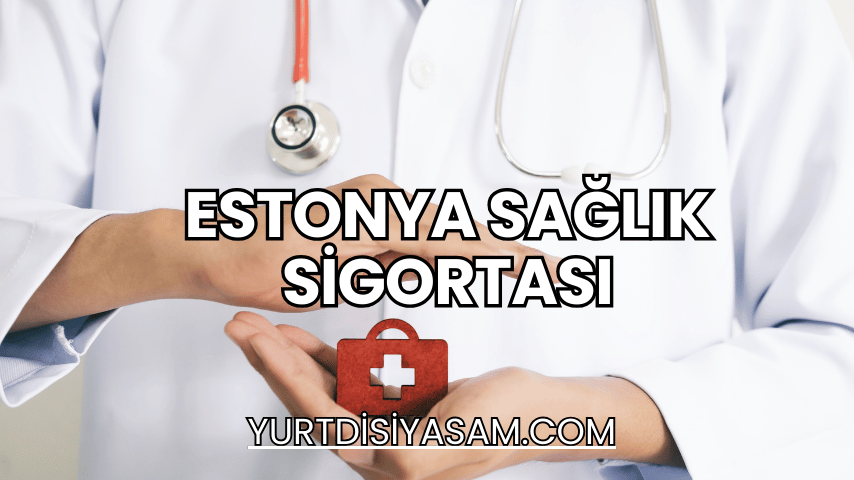 Estonya Sağlık Sigortası