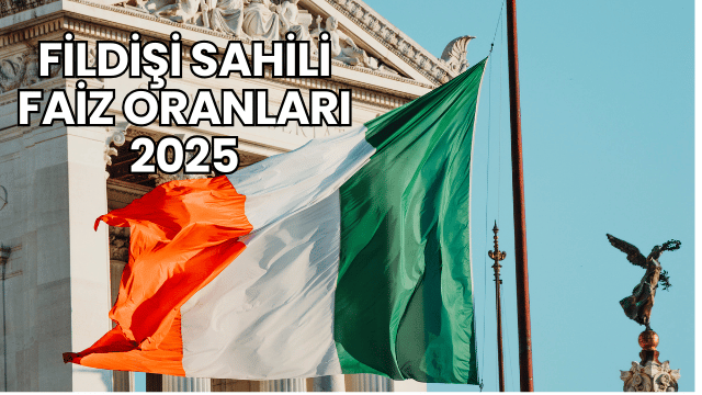 Fildişi Sahili Faiz Oranları 2025