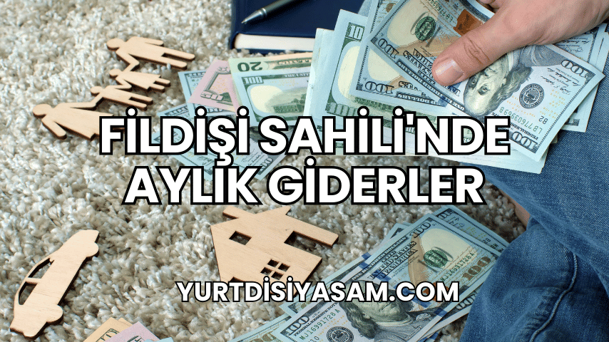 Fildişi Sahili'nde Aylık Giderler