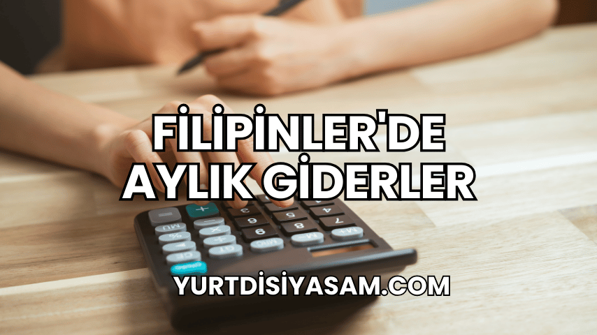 Filipinler'de Aylık Giderler