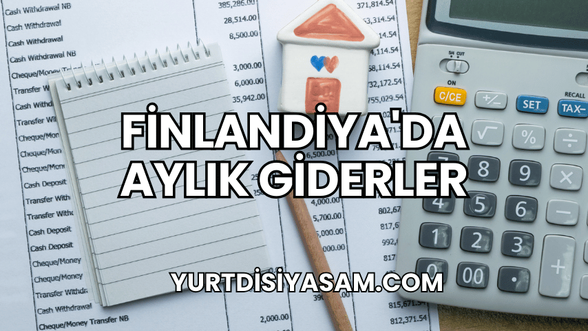 Finlandiya'da Aylık Giderler