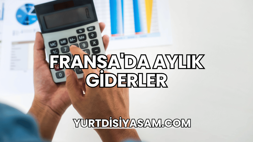 Fransa'da Aylık Giderler