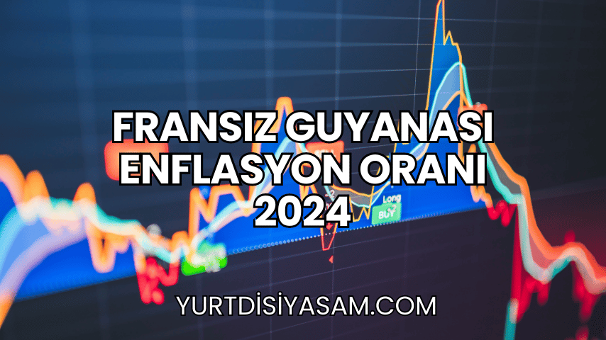 Fransız Guyanası Enflasyon Oranı 2024