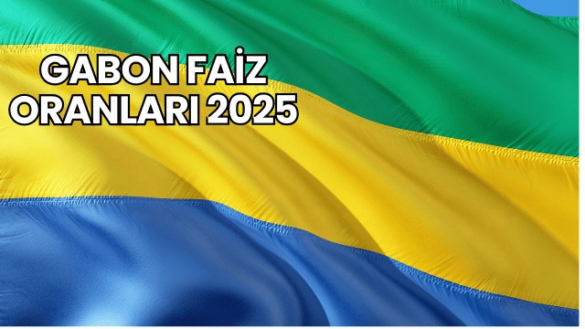 Gabon Faiz Oranları 2025