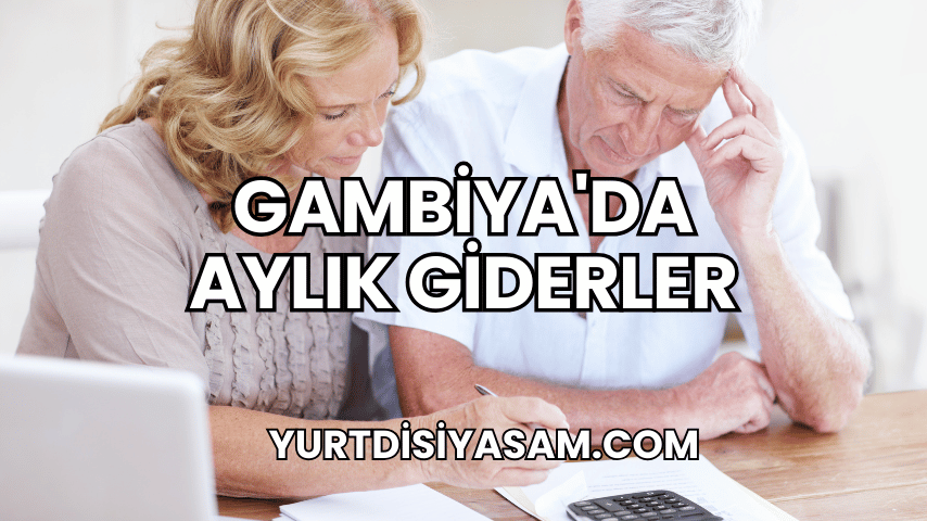 Gambiya'da Aylık Giderler