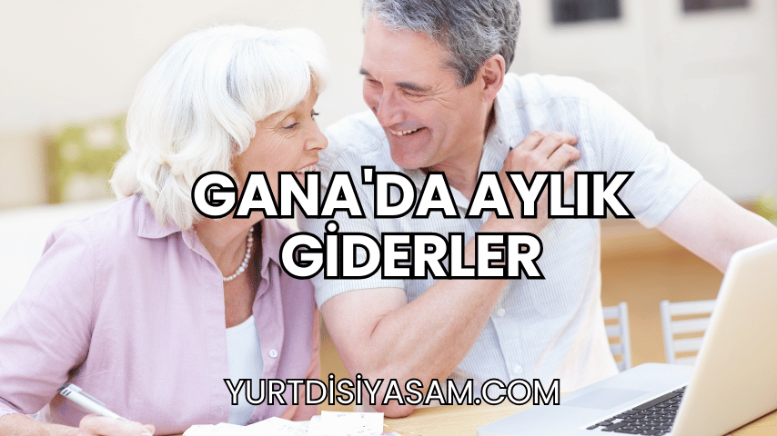 Gana'da Aylık Giderler