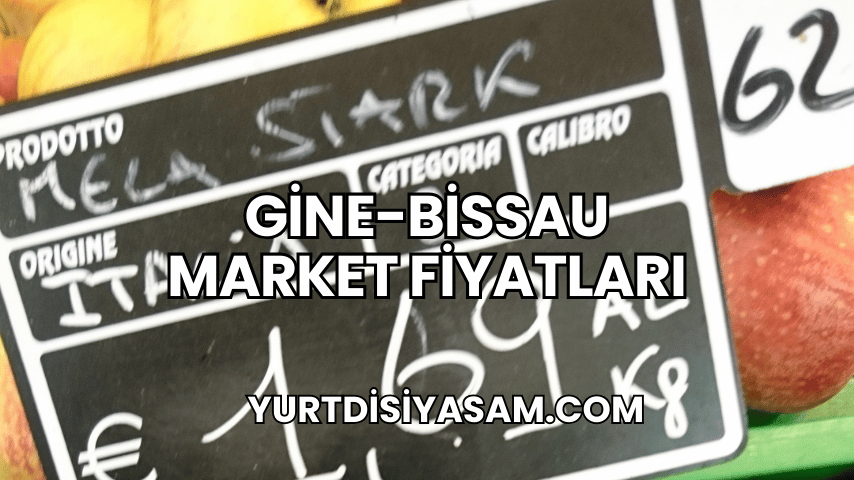 Gine-Bissau Market Fiyatları