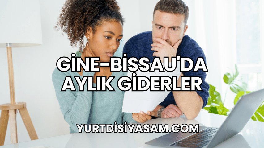 Gine-Bissau'da Aylık Giderler