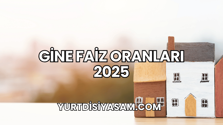 Gine Faiz Oranları 2025