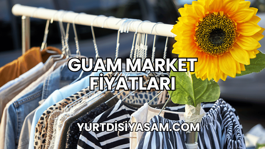 Guam Market Fiyatları