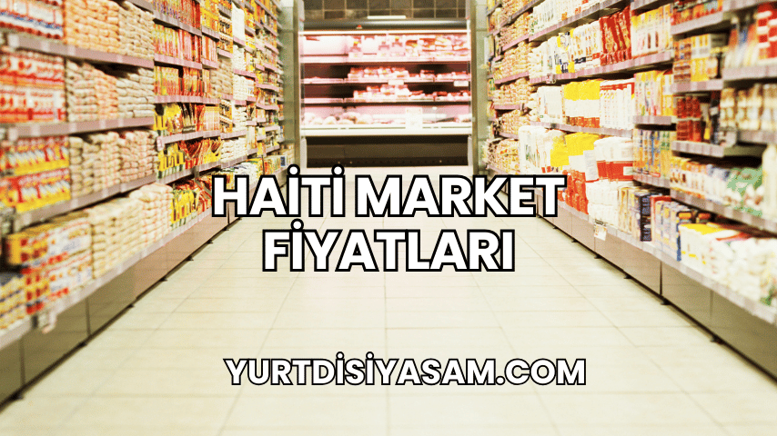 Haiti Market Fiyatları