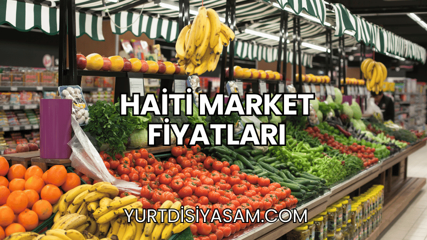 Haiti Market Fiyatları