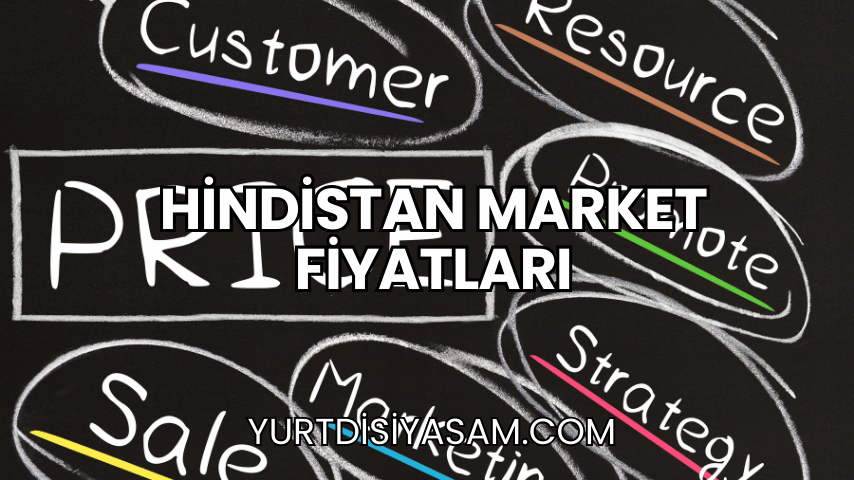 Hindistan Market Fiyatları