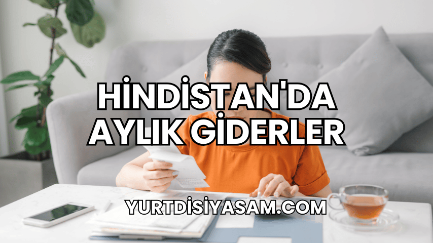 Hindistan'da Aylık Giderler