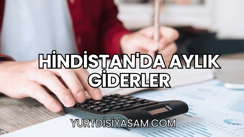 Hindistan'da Aylık Giderler