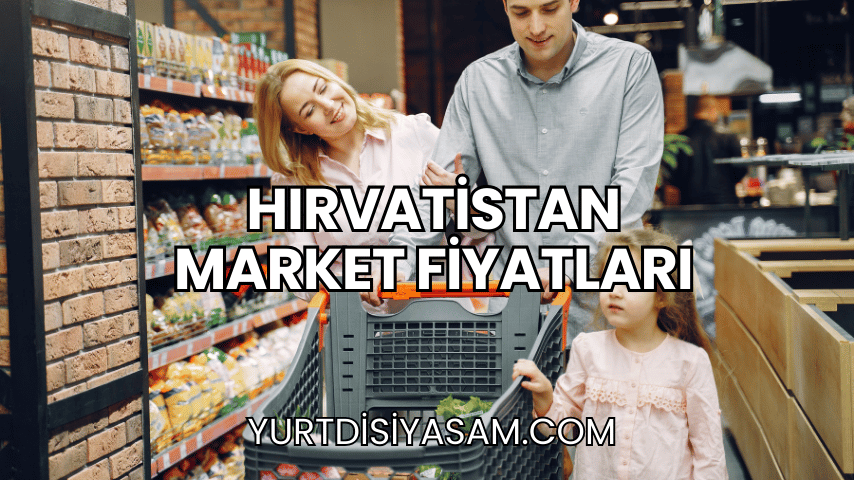 Hırvatistan Market Fiyatları