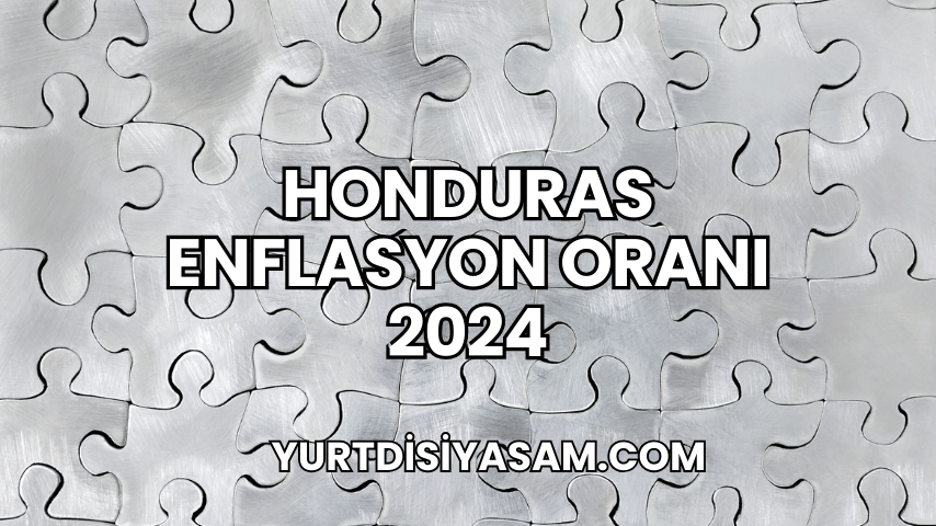 Honduras Enflasyon Oranı 2024