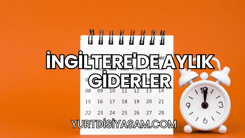 İngiltere'de Aylık Giderler