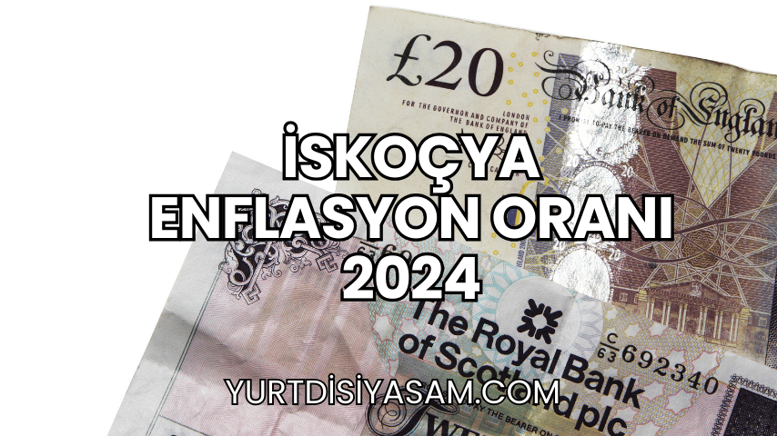 İskoçya Enflasyon Oranı 2024