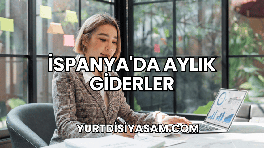 İspanya'da Aylık Giderler