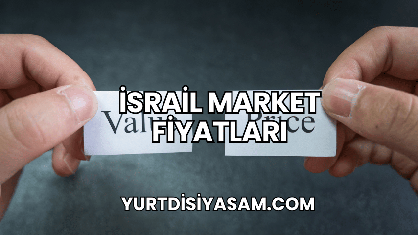 İsrail Market Fiyatları