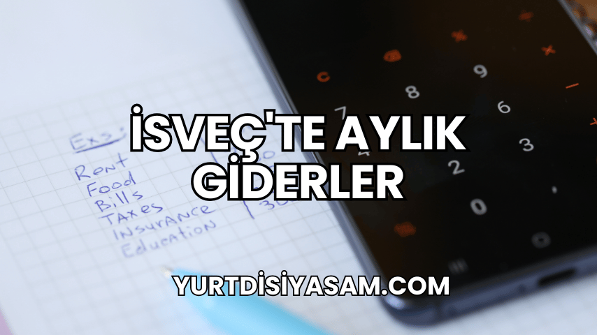 İsveç'te Aylık Giderler