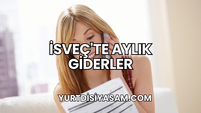 İsveç'te Aylık Giderler