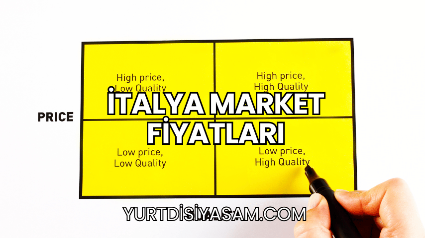 İtalya Market Fiyatları