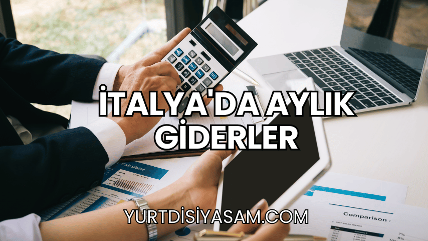 İtalya'da Aylık Giderler