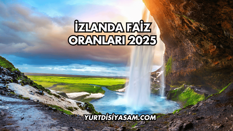 İzlanda Faiz Oranları 2025