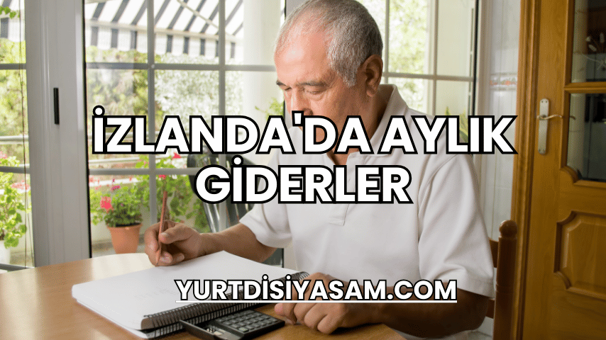 İzlanda'da Aylık Giderler