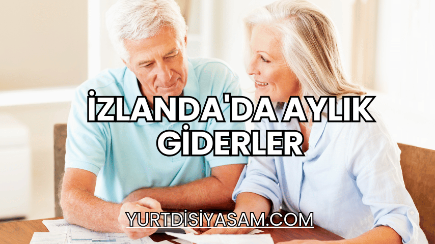 İzlanda'da Aylık Giderler