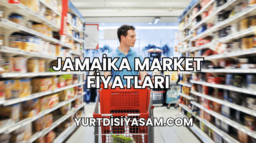 Jamaika Market Fiyatları