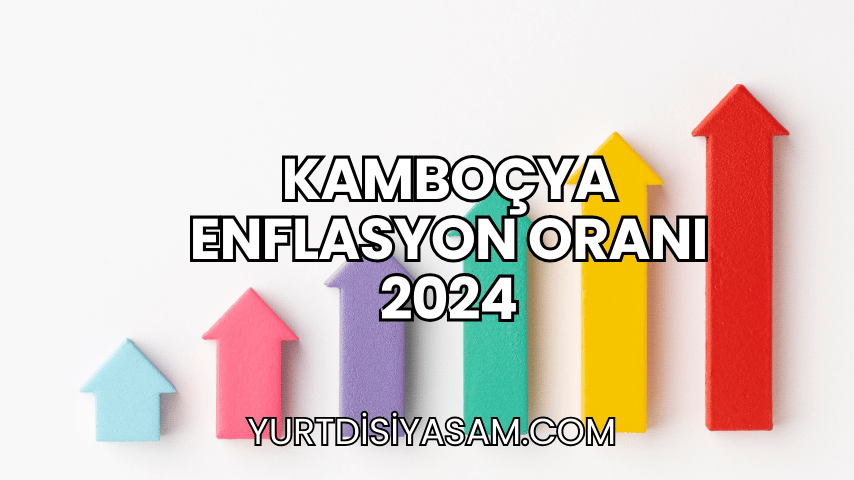 Kamboçya Enflasyon Oranı 2024