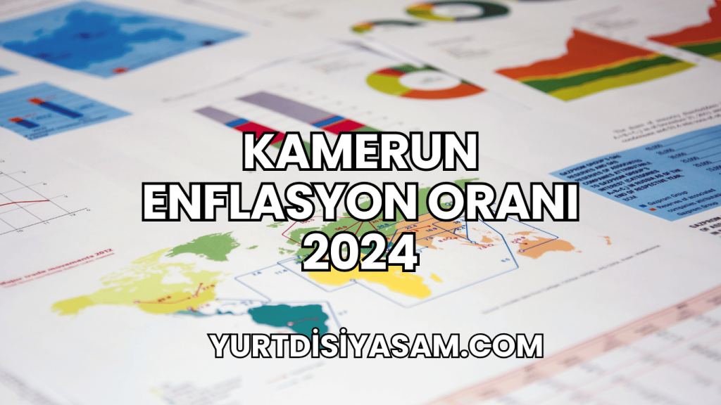 Kamerun Enflasyon Oranı 2024