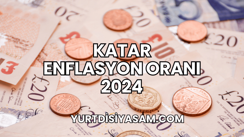 Katar Enflasyon Oranı 2024